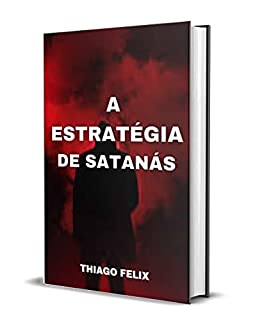Livro A ESTRATÉGIA DE SATANÁS