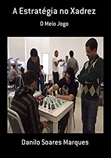 Xadrez Básico eBook por Danilo Soares Marques - EPUB Libro