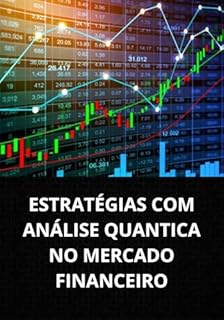 Livro ESTRATÉGIAS COM ANÁLISE QUANTICA NO MERCADO FINANCEIRO