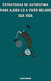 Livro Estrategias de Autoestima para Ajuda-lo a Viver Melhor sua Vida