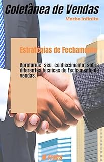 Livro Estratégias de Fechamento - Aprofunde seu conhecimento sobre diferentes técnicas de fechamento de vendas