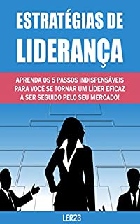 Livro Estratégias de Liderança: E-book Estratégias de Liderança