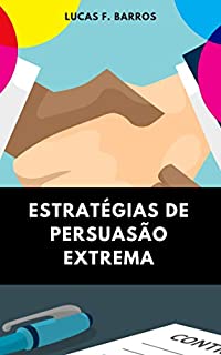 Livro Estratégias de persuasão extrema