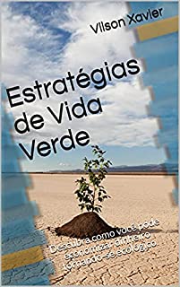 Livro Estratégias de Vida Verde: Descubra como você pode economizar dinheiro tornando-se ecológico