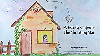 Livro A Estrela Cadente/The Shooting Star: Edição Bilíngue - Português brasileiro & Inglês/Bilingual Edition - Brazilian Portuguese & English