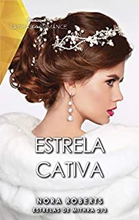 Livro Estrela cativa (Harlequin Rainhas do Romance Livro 16)