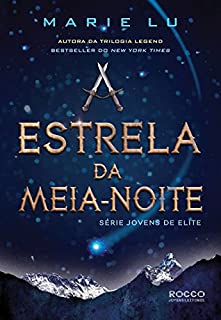 Livro A estrela da meia-noite (Jovens de Elite Livro 3)