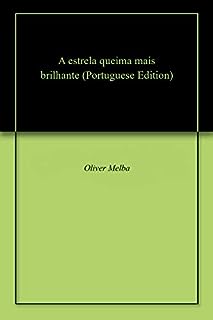 A estrela queima mais brilhante