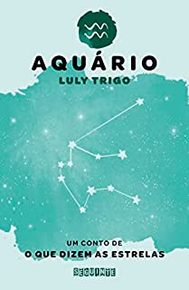 Livro O que dizem as estrelas: Aquário