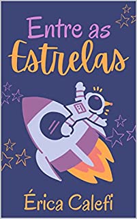 Livro Entre as estrelas: Ilustrado - ideal para ler antes de dormir