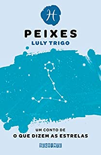 Livro O que dizem as estrelas: Peixes