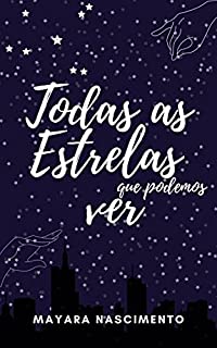 Todas as estrelas que podemos ver
