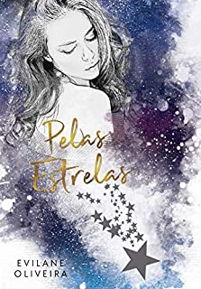 Livro Pelas Estrelas (Spin-Off da Série Colors)