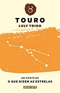 Livro O que dizem as estrelas: Touro