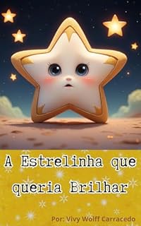 Livro A Estrelinha que queria Brilhar