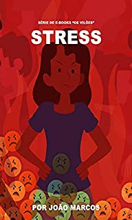 Livro Estresse como derrotar esse vilão ( Série vilões )