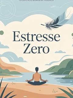 Livro Estresse Zero - Como sair do modo sobrevivência, recuperar o equilíbrio e viver com leveza em um mundo acelerado