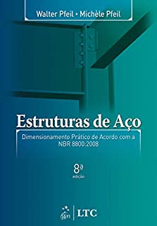 Estruturas de Aço: Dimensionamento Prático