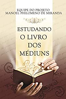 Livro Estudando o Livro dos Médiuns