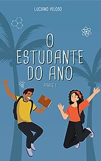 Livro O Estudante do Ano: Parte 1