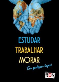 Livro Estudar, trabalhar, morar: Em qualquer lugar.