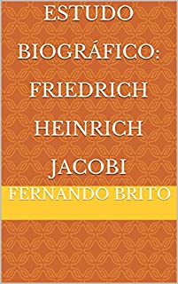 Livro Estudo Biográfico: Friedrich Heinrich Jacobi