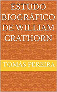 Livro Estudo Biográfico de William Crathorn