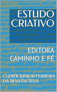 ESTUDO CRIATIVO : EDITORA CAMINHO E FÉ