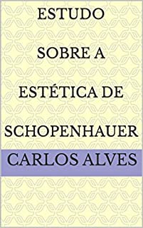 Livro Estudo Sobre A Estética de Schopenhauer