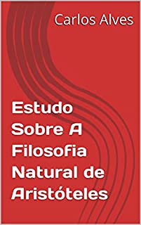 Livro Estudo Sobre A Filosofia Natural de Aristóteles