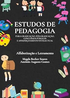 Livro Estudo da obra “Alfabetização e Letramento” de Magda Becker Soares e Antônio Augusto Gomes