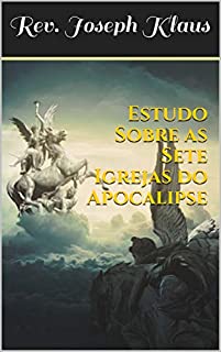 Livro Estudo Sobre as Sete Igrejas do Apocalipse