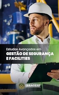 Livro Estudos avançados em Gestão de Segurança e Facilities