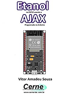 Etanol no ESP32 usando o AJAX Programado no Arduino