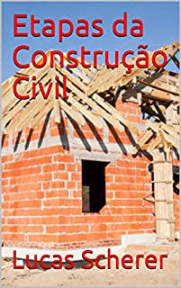 Etapas da Construção Civil