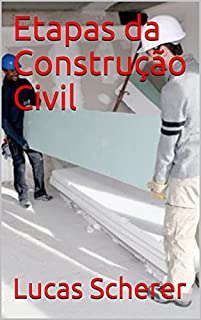 Etapas da Construção Civil