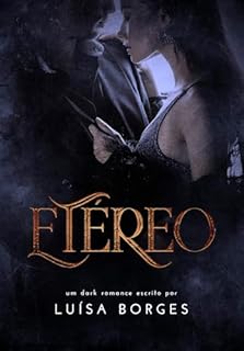 Livro ETÉREO: Um dark romance de máfia com age gap e amor proibido