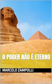 Livro O poder não é eterno
