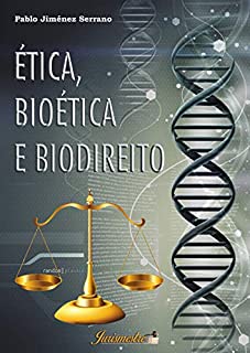 Livro Ética, Bioética e Biodireito