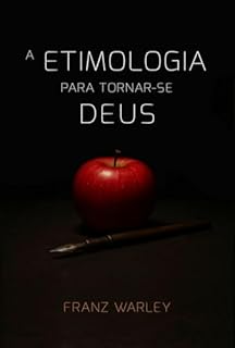 Livro A Etimologia para tornar-se Deus