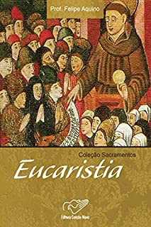 Livro Eucaristia (Coleção Sacramentos)