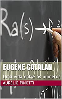 Livro Eugène Catalan: Uma vida entre os números
