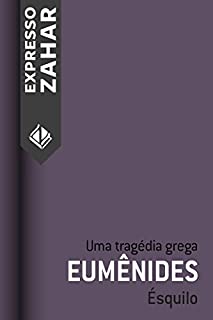 Livro Eumênides: Uma tragédia grega