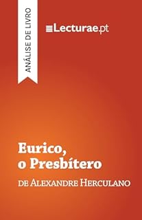 Livro Eurico, o Presbítero — Alexandre Herculano (análise de livro)