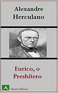 Livro Eurico, o Presbítero (Ilustrado) (Literatura Língua Portuguesa)