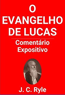 O Evangelho de Lucas