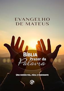 Livro Evangelho de Mateus: Bíblia Prazer da Palavra