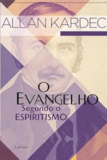 Livro O evangelho segundo o Espiritismo