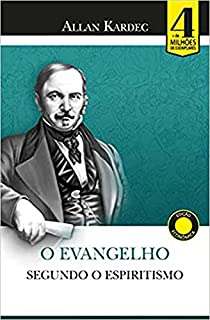 Livro O Evangelho Segundo o Espiritismo