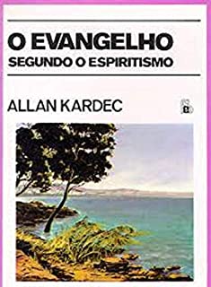 Livro O Evangelho Segundo o Espiritismo